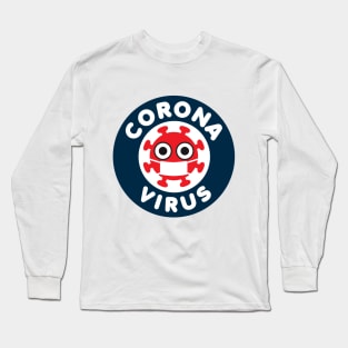 Coronavirus COVID Design Long Sleeve T-Shirt